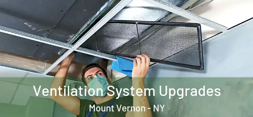  Ventilation System Upgrades Mount Vernon - NY